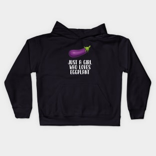 Just A Girl Who Loves Eggplant Kids Hoodie